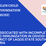 Factors Associated with Incomplete Childhood Immunization in Oshodi-Isolo District of Lagos State South West Nigeria